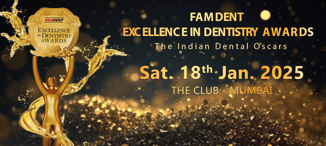 Famdent Excellence in Dentistry Awards India - Most Prestigious Indian Dental Awards - Apply for Best Dental Awards India 2014 - 2014 Applications